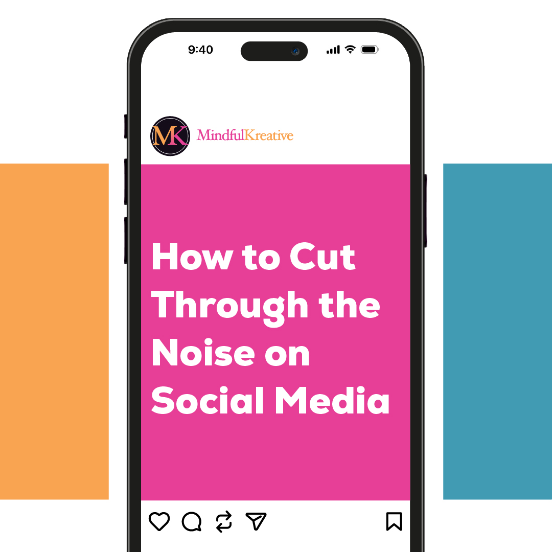 How to Cut Through the Noise on Social Media
